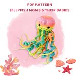 PDF PATTERN JELLYFISH MOM’S & (1)